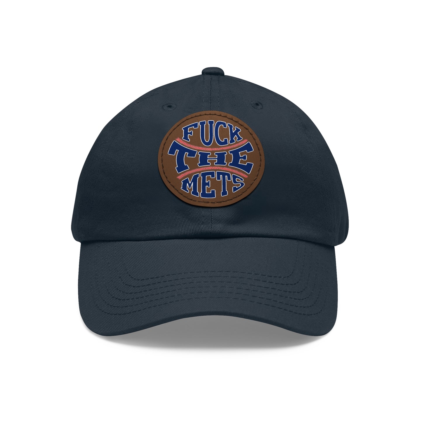 Dad Hat with Leather Patch - 'F*CK THE METS'