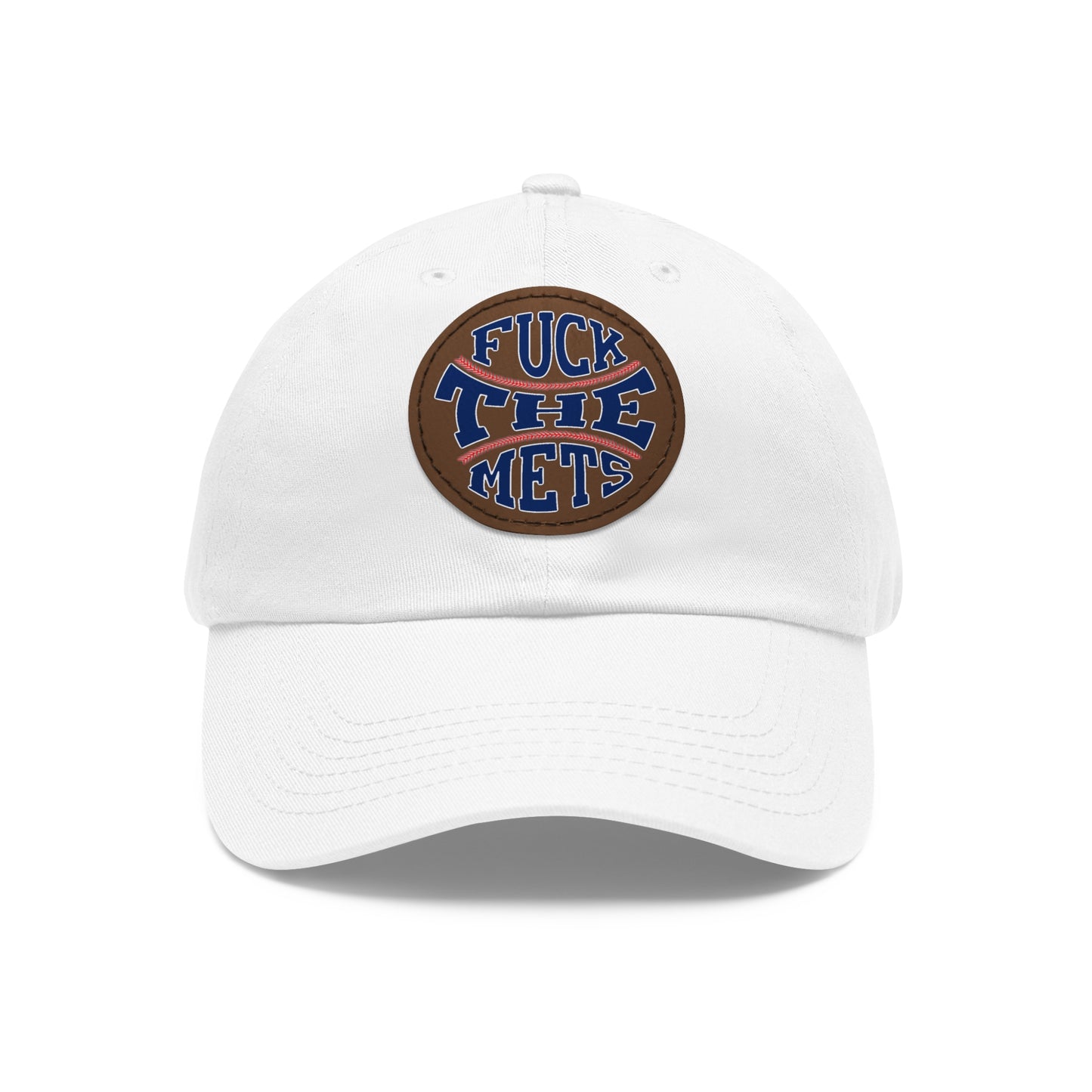 Dad Hat with Leather Patch - 'F*CK THE METS'