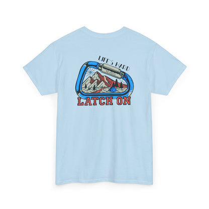 Adventurous Spirit Unisex Heavy Cotton Tee - 'Life's Hard, Latch On'