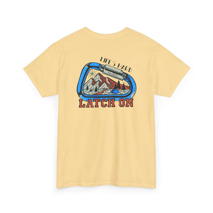 Adventurous Spirit Unisex Heavy Cotton Tee - 'Life's Hard, Latch On'