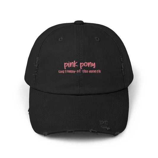 Unisex Distressed Cap - 'Pink Pony Customer of the Month'