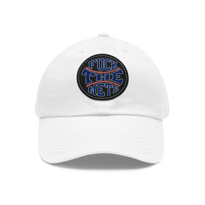 Dad Hat with Leather Patch - 'F*CK THE METS'