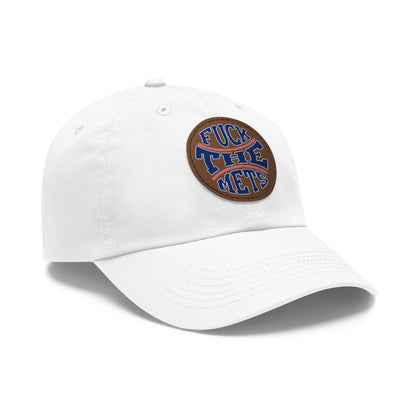 Dad Hat with Leather Patch - 'F*CK THE METS'