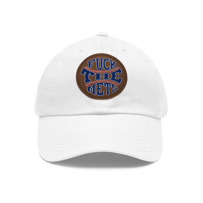 Dad Hat with Leather Patch - 'F*CK THE METS'
